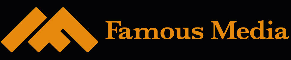 FAMOUS MEDIA